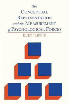 Paperback The Conceptual Representation and the Measurement of Psychological Forces Book