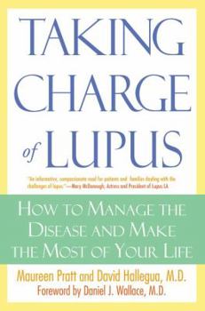 Paperback Taking Charge of Lupus: How to Manage the Disease and Make the Most of Your Life Book