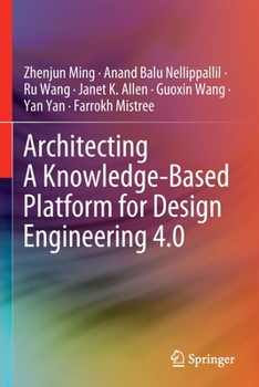 Paperback Architecting a Knowledge-Based Platform for Design Engineering 4.0 Book