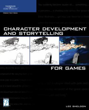 Paperback Character Development and Storytelling for Games Book