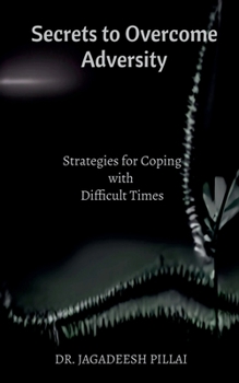 Paperback Secrets to Overcome Adversity Book