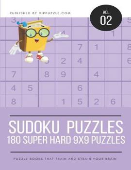 Paperback Sudoku Puzzles - 180 Super Hard 9x9 Puzzles Book