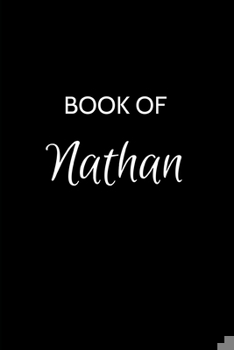 Paperback Book of Nathan: Nathan Journal - A Gratitude Journal Notebook for Men Boys Fathers and Sons with the name Nathan - Handsome Elegant Bo Book