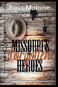 Paperback Missouri's Forgotten Heroes Book