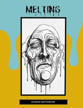 Paperback Melting: Melting faces! Book