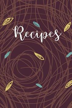 Paperback Recipes: Blank Cookbook, Create Your Own Cookbook Book