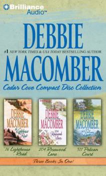 Debbie Macomber Cedar Cove CD Collection 1: 16 Lighthouse Road, 204 Rosewood Lane, 311 Pelican Court - Book  of the Cedar Cove