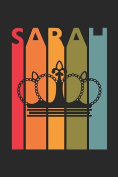 Sarah: Vintage Custom Personalized Lined Name Notebook, Diary, Journal - Retro Birthday, Christmas Gifts for Daughter, Niece, Sister, Mom, Mother: ... Diary, 110 page, Lined, 6x9 (15.2 x 22.9 cm)