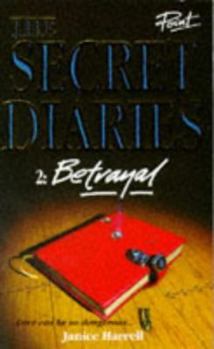 Betrayal - Book #2 of the Secret Diaries