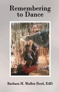 Paperback Remembering to Dance Book