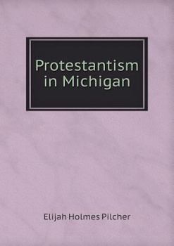 Paperback Protestantism in Michigan Book