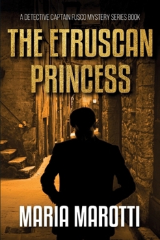 Paperback The Etruscan Princess: A Detective Captain Fusco Mystery Cases Series Book
