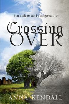 Crossing Over - Book #1 of the Soulvine Moor Chronicles