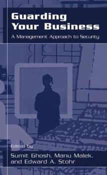 Paperback Guarding Your Business: A Management Approach to Security Book