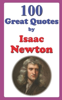 Paperback 100 Great Quotes by Isaac Newton Book