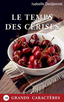 Paperback Le temps des Cerises [French] Book