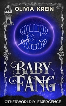 Baby Fang (Otherworldly Emergence)