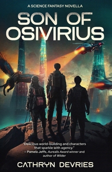 Paperback Son of Osivirius: A Science Fantasy Novella Book
