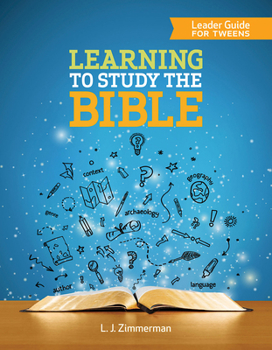 Paperback Learning to Study the Bible Leader Guide for Tweens Book