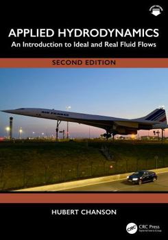 Paperback Applied Hydrodynamics: An Introduction to Ideal and Real Fluid Flows Book
