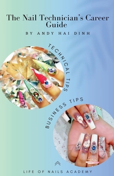 Paperback The Nail technician's Career Guide Book