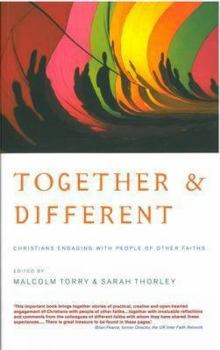 Paperback Together and Different: Christians Engaging with People of Other Faiths Book