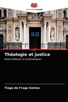 Paperback Théologie et justice [French] Book