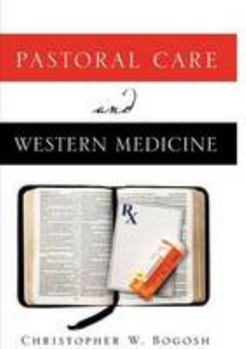 Paperback Pastoral Care and Western Medicine Book