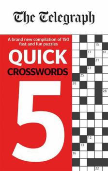 Paperback The Telegraph Quick Crosswords 5 (The Telegraph Puzzle Books) Book