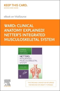 Misc. Netter's Integrated Musculoskeletal System E-Book on Vitalsource (Retail Access Card): Netter's Integrated Musculoskeletal System E-Book on Vitalsourc Book