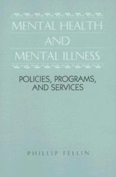 Paperback Mental Health and Mental Illness: Policies, Programs, and Services Book