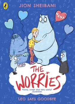 Paperback The Worries: Leo Says Goodbye Book