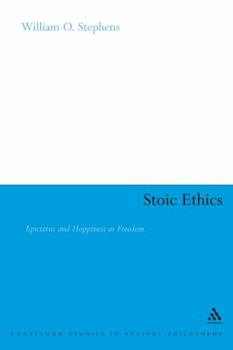 Paperback Stoic Ethics: Epictetus and Happiness as Freedom Book