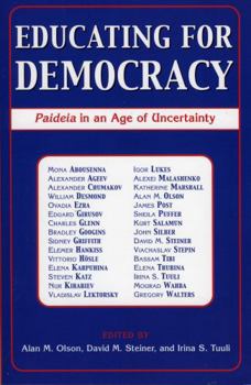 Paperback Educating for Democracy: Paideia in an Age of Uncertainty Book