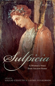 Hardcover Sulpicia: A Woman's Voice from Ancient Rome Book