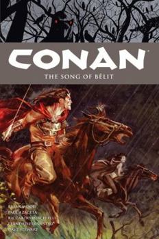 Conan Volume 16: The Song of Belit - Book #16 of the Conan: Dark Horse Collection