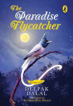 The Paradise Flycatcher - Book  of the Feather Tales