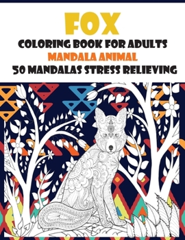 Paperback Coloring Book for Adults 50 Mandalas Stress Relieving - Mandala Animal - Fox Book