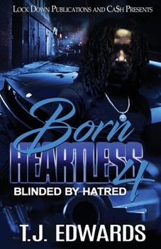 Paperback Born Heartless 4: Blinded by Hatred Book