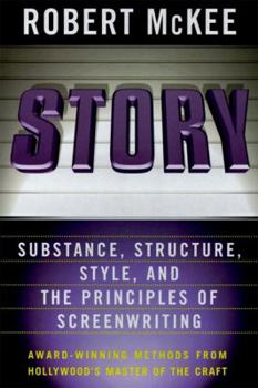 Hardcover Story: Style, Structure, Substance, and the Principles of Screenwriting Book