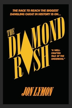Paperback The Diamond Rush: 10th Anniversary Edition Book