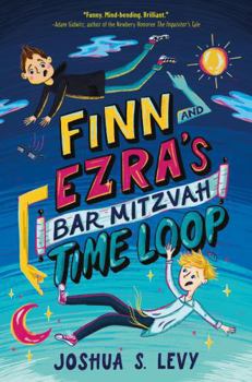 Hardcover Finn and Ezra's Bar Mitzvah Time Loop Book