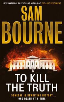 To Kill the Truth - Book #4 of the Maggie Costello