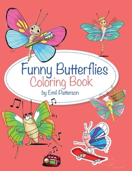 Paperback Funny Butterflies Coloring Book