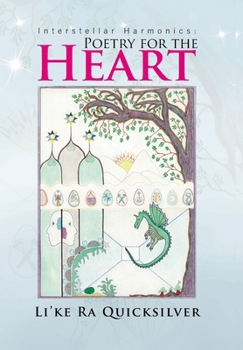 Hardcover Interstellar Harmonics: Poetry for the Heart Book