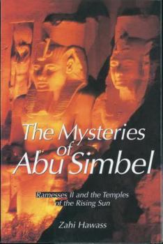 Paperback The Mysteries of Abu Simbel: Ramtesses II and the Temples of the Rising Sun Book