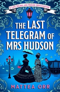 Paperback The Last Telegram of Mrs Hudson Book