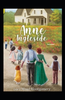 Paperback Anne of Ingleside Annotated Book