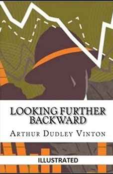 Looking Further Backward Illustrated