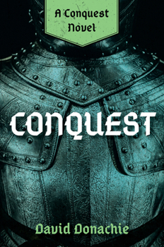 Conquest - Book #3 of the Conquest Trilogy